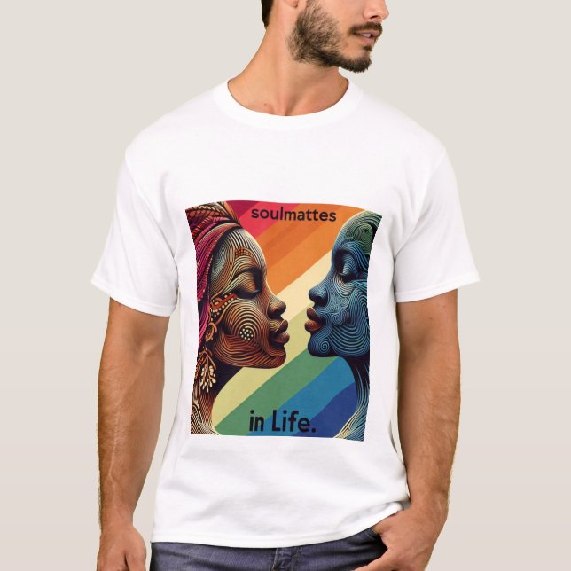 soulmattes in life T-Shirt (Front)