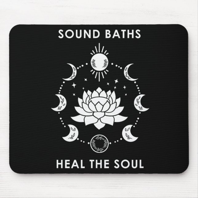 Sound Baths Heal The Soul New Age Sritual Wellness Mouse Mat (Front)