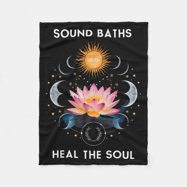 Sound Baths Heal The Soul Wellness New Age Sritual Fleece Blanket (Front)