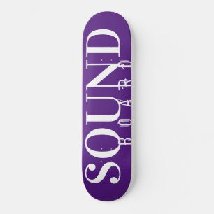 SOUND BOARD Skateboard