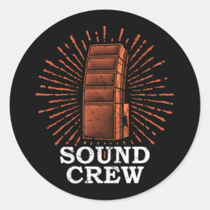 SOUND CREW Audio Technician Sound Guy Sound Classic Round Sticker