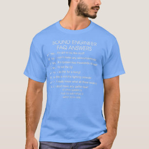 Sound Engineer FAQ Answers Funny Audio Engineer De T-Shirt
