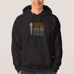 Sound Engineer Men Sound Guy Birthday March Audio Hoodie