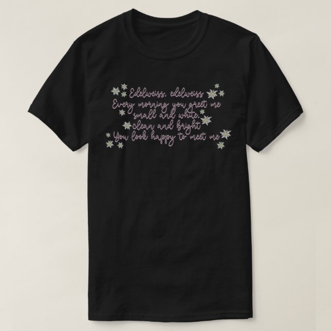 Sound of Music Edelweiss Lyrics Sticker T-Shirt (Design Front)