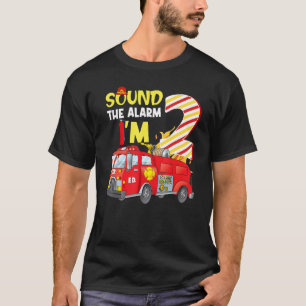 Sound The Alarm I'm 2 Birthday Boy Fire Truck Fire T-Shirt