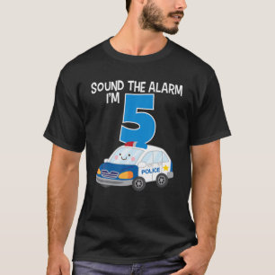 Sound The Alarm I'm 5 Cop Policeman Officer 5Th Bi T-Shirt