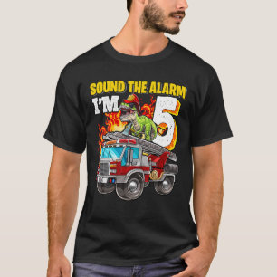 Sound The Alarm I'm 5 Dinosaur Firefighter 5Th Bir T-Shirt
