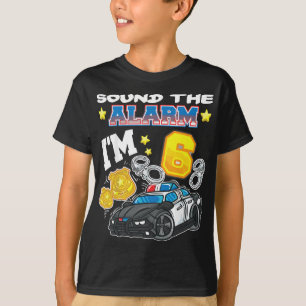 Sound The Alarm I'm 6 Policeman Police 6th Birthda T-Shirt