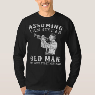 Sound the Laughs with Trumpet Assuming Im Just an T-Shirt