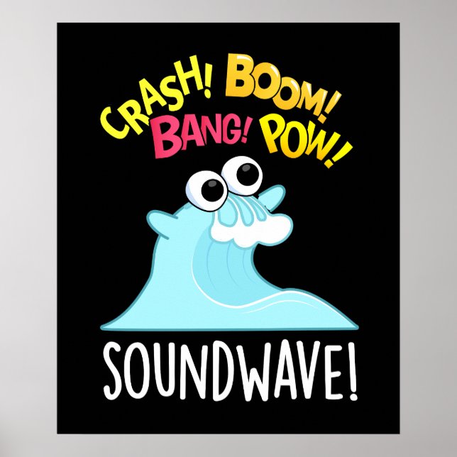 Sound Wave Funny Ocean Pun  Poster (Front)