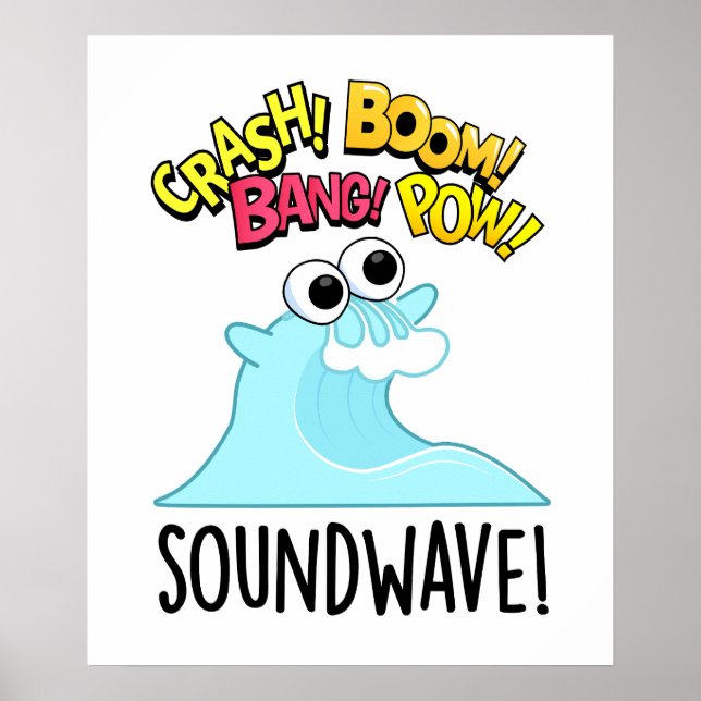 Sound Wave Funny Ocean Pun  Poster (Front)