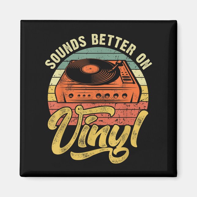 Sounds Better On Vinyl - Music Lover Disc Records  Magnet (Front)