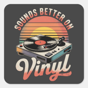 Sounds better on vinyl square sticker