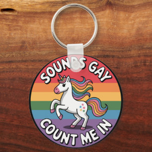 Sounds Gay Count Me In Unicorn Rainbow Flag LGBT Key Ring