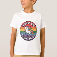 Sounds Gay Count Me In Unicorn Rainbow Flag LGBT 