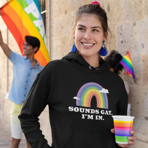 Sounds Gay I’m In Hoodie