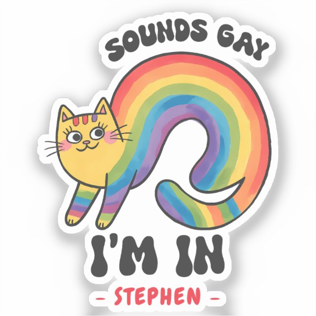 Sounds Gay, I’m In – Rainbow Cat LGBTQ Pride (Front)