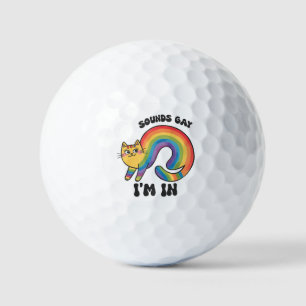 Sounds Gay, I’m In – Rainbow Cat LGBTQ Pride Golf Balls