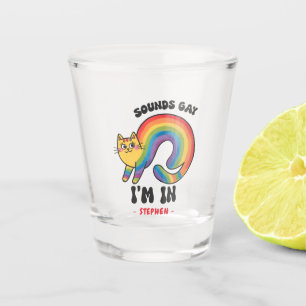 Sounds Gay, I’m In – Rainbow Cat LGBTQ Pride Shot Glass