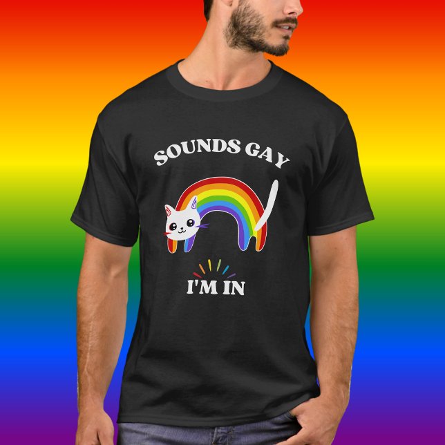 Sounds Gay I'm In Colourful Cat LGBT T-Shirt (Creator Uploaded)