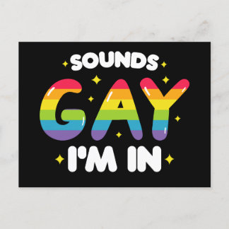 Sounds Gay I'm In Funny LGBT Pride Postcard
