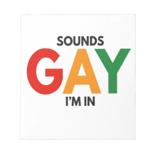 Sounds Gay I'm in Funny Pride Month Pride Flag Notepad