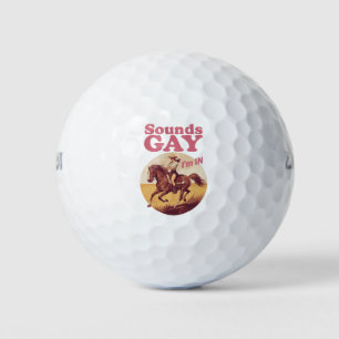 Sounds Gay I'm In Lesbian Western Pride Progress Golf Balls