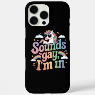 Sounds gay I'm in LGBT pride rainbow unicorn iPhone 16 Pro Max Case