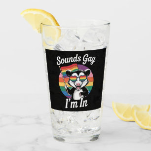 Sounds Gay I'm In Possum Funny LGBTQ Pride Rainbow Glass