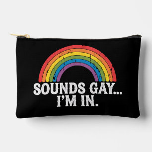 Sounds Gay I'm In Rainbow LGBTQ Vintage Retro Accessory Pouch