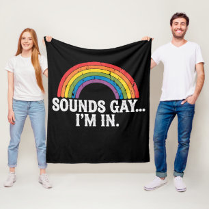 Sounds Gay I'm In Rainbow LGBTQ Vintage Retro Fleece Blanket