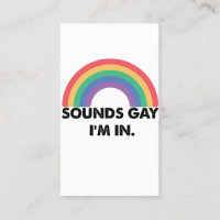 Sounds Gay Im In Rainbow Pride Month Gay