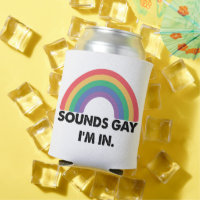 Sounds Gay Im In Rainbow Pride Month Gay