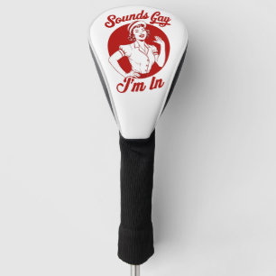 Sounds Gay I'm In Vintage Lesbian Cowgirl Howdy  Golf Head Cover