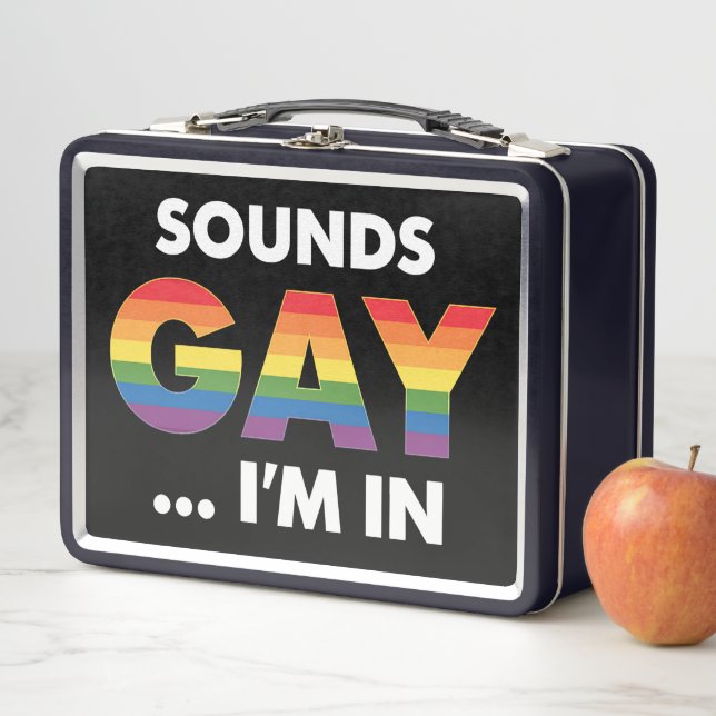 Sounds Gay I'm Rainbow LGBTQ Pride Metal Lunch Box (In Situ)