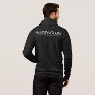 Sounds Good! Choir Zip-Up Black WITH Back Logo Hoodie