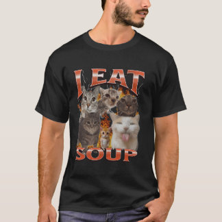 Soup Funny Cat Meme Bootleg Graphic T-Shirt