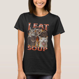 Soup Funny Cat Meme Bootleg Graphic T-Shirt