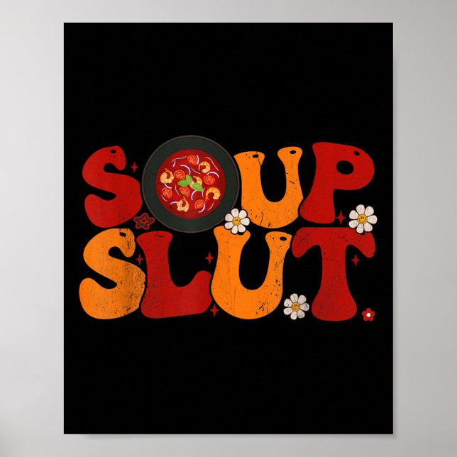 Soup Groovy Thanksgiving Christmas Sarcastic Sayin Poster (Front)