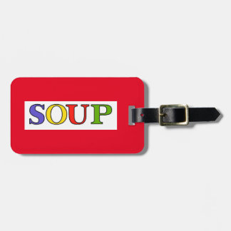 SOUP LUGGAGE TAG