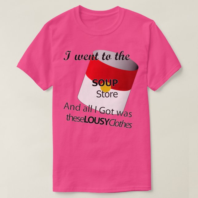 Soup Store Merch  T-Shirt (Design Front)