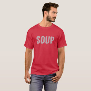 Soup T-Shirt