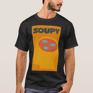 Soupy T-Shirt