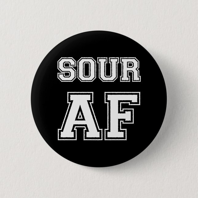 SOUR AF 6 CM ROUND BADGE (Front)