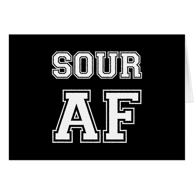 SOUR AF CARD (Front Horizontal)