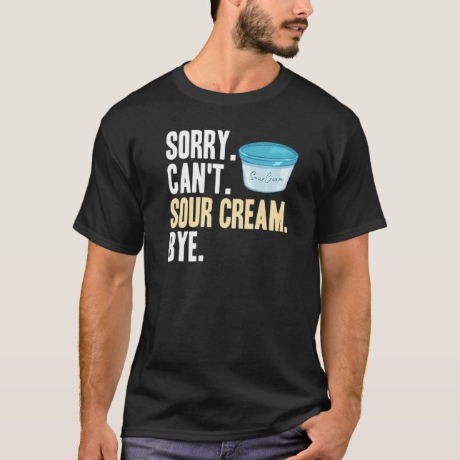 Sour Cream Sauce Vegan Dip Onion Dipping Keto Food T-Shirt (Front)