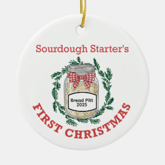 Sourdough Starter's First Christmas Add Name Ceramic Tree Decoration