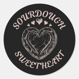 Sourdough Sweetheart Funny Valentine Heart Bread Classic Round Sticker