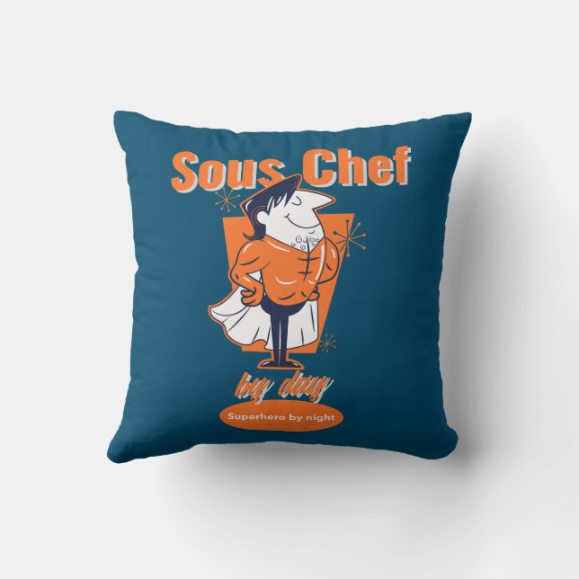 Sous Chef by Day, Superhero by Night Cushion (Back)