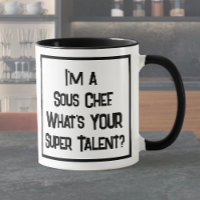 Sous Chef Super Talent. Two Tone Coffee Mug